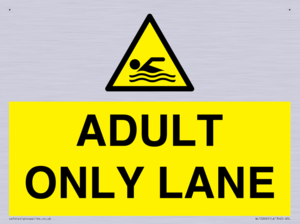 ADULT ONLY LANE